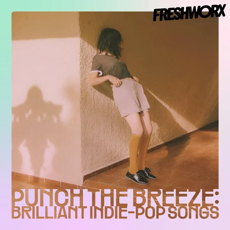 PUNCH THE BREEZE: BRILLIANT INDIE-POP SONGS