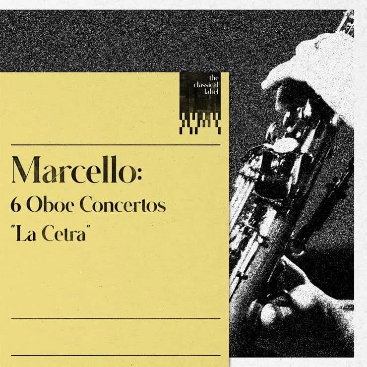 马赛洛:6首双簧管协奏曲 “La Cetra”