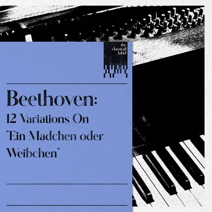 Beethoven: "女孩或妻子"十二变奏曲