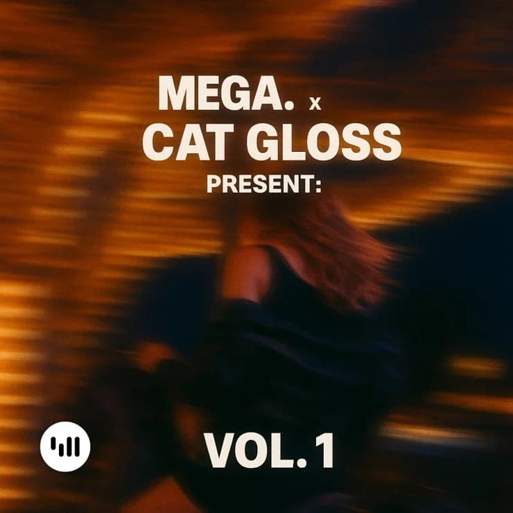 Mega. x Cat Gloss 呈献:第一辑