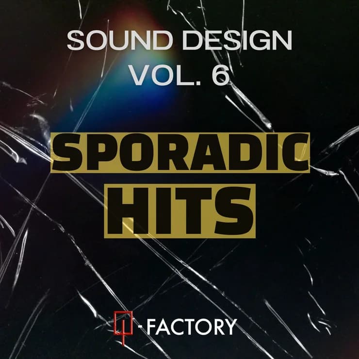 Sound Design 6:零星冲击