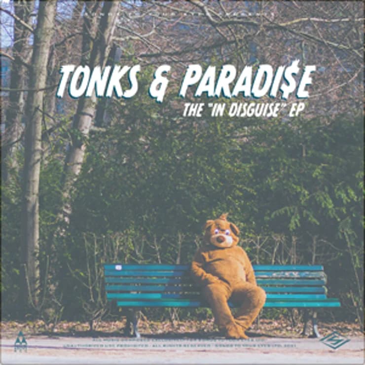 Tonks & Paradi$e - 伪装 EP