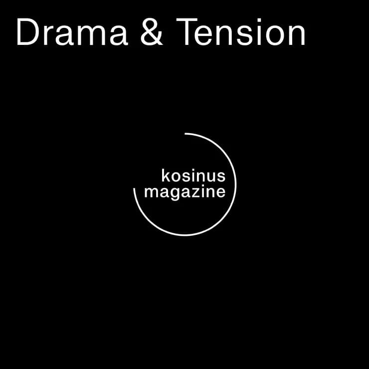 Drama & Tension