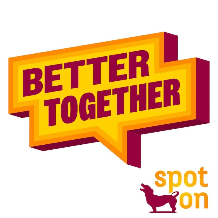 Better Together